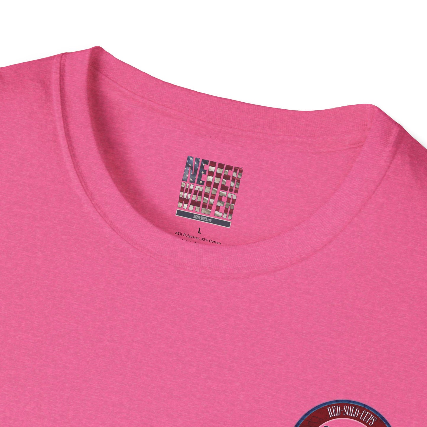 'Red Solo Cups Never Waver They Are Our Friends' with 50% of profits going to the Toby Keith Foundation. Unisex soft style T-shirt - Never Waver