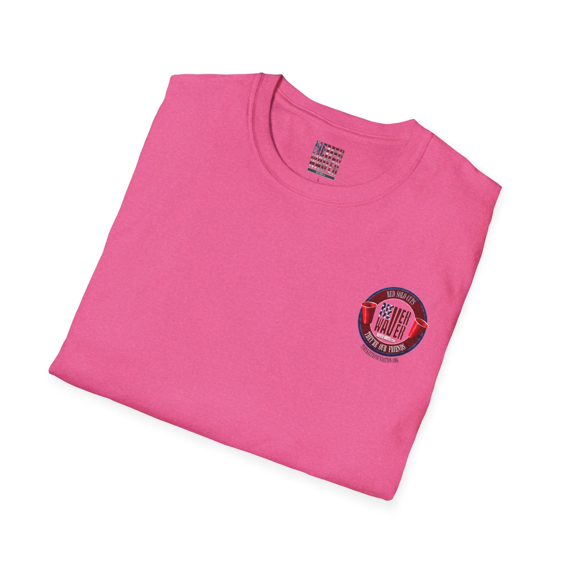 'Red Solo Cups Never Waver They Are Our Friends' with 50% of profits going to the Toby Keith Foundation. Unisex soft style T-shirt - Never Waver