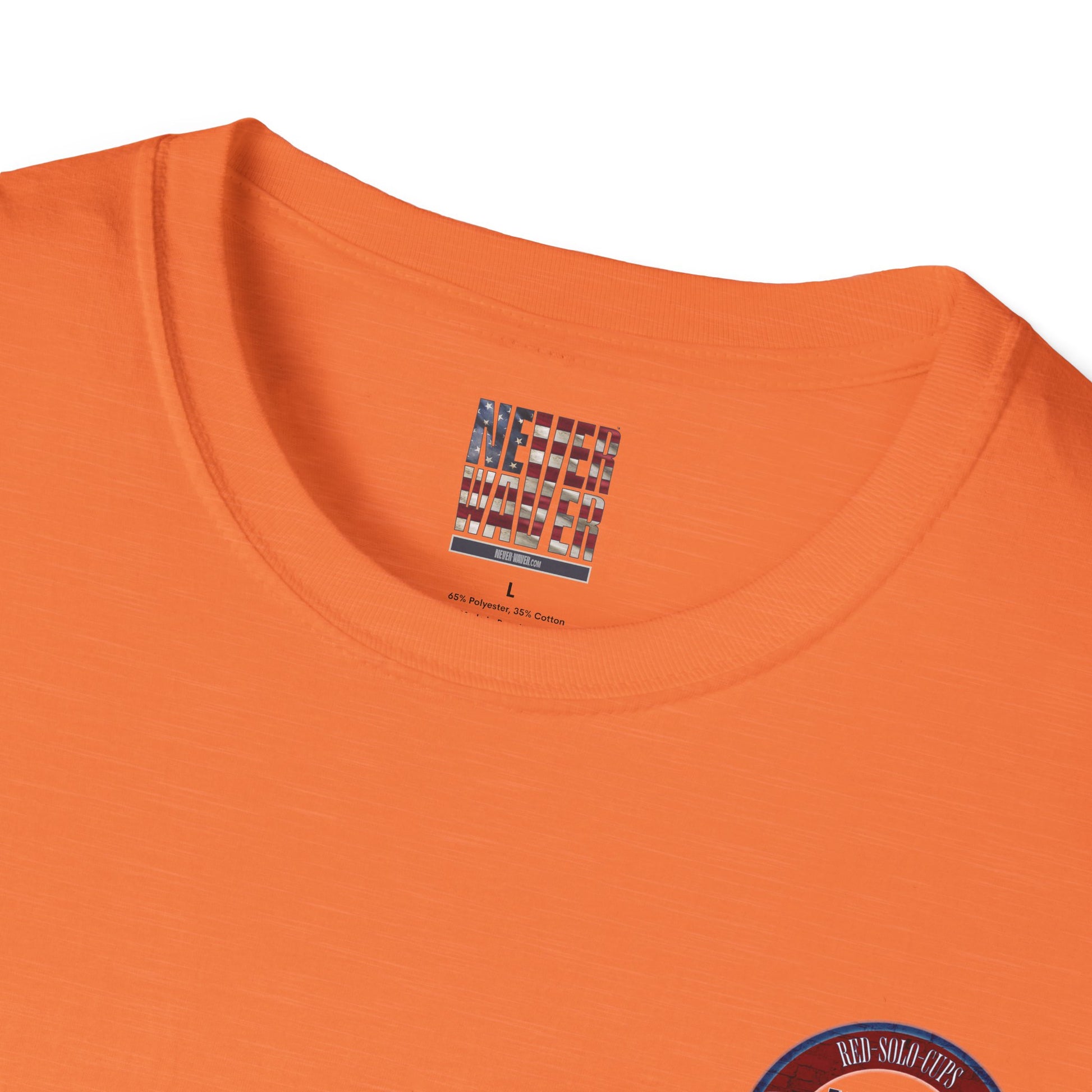 'Red Solo Cups Never Waver They Are Our Friends' with 50% of profits going to the Toby Keith Foundation. Unisex soft style T-shirt - Never Waver