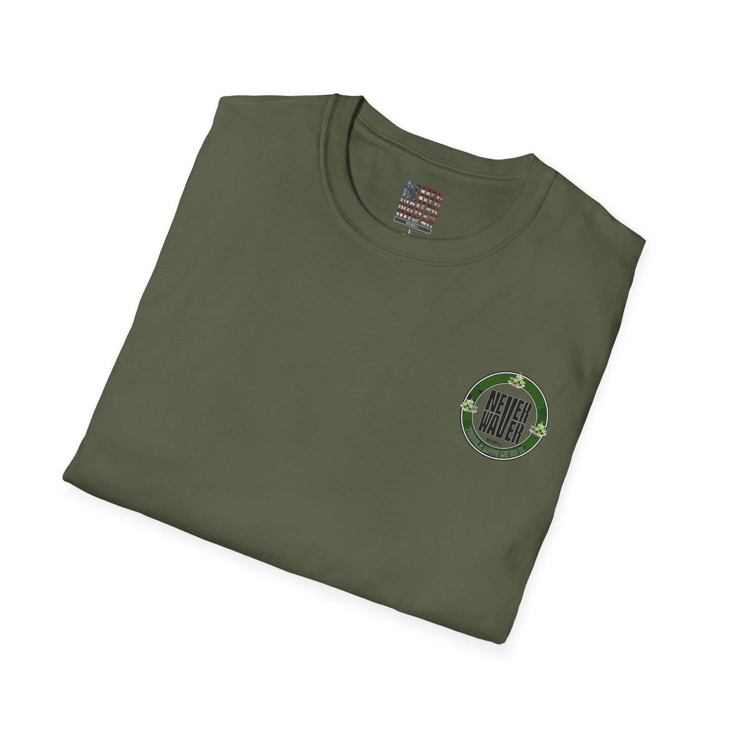Unisex T-Shirt Never Waver Tequila Made Me Do It - Never Waver