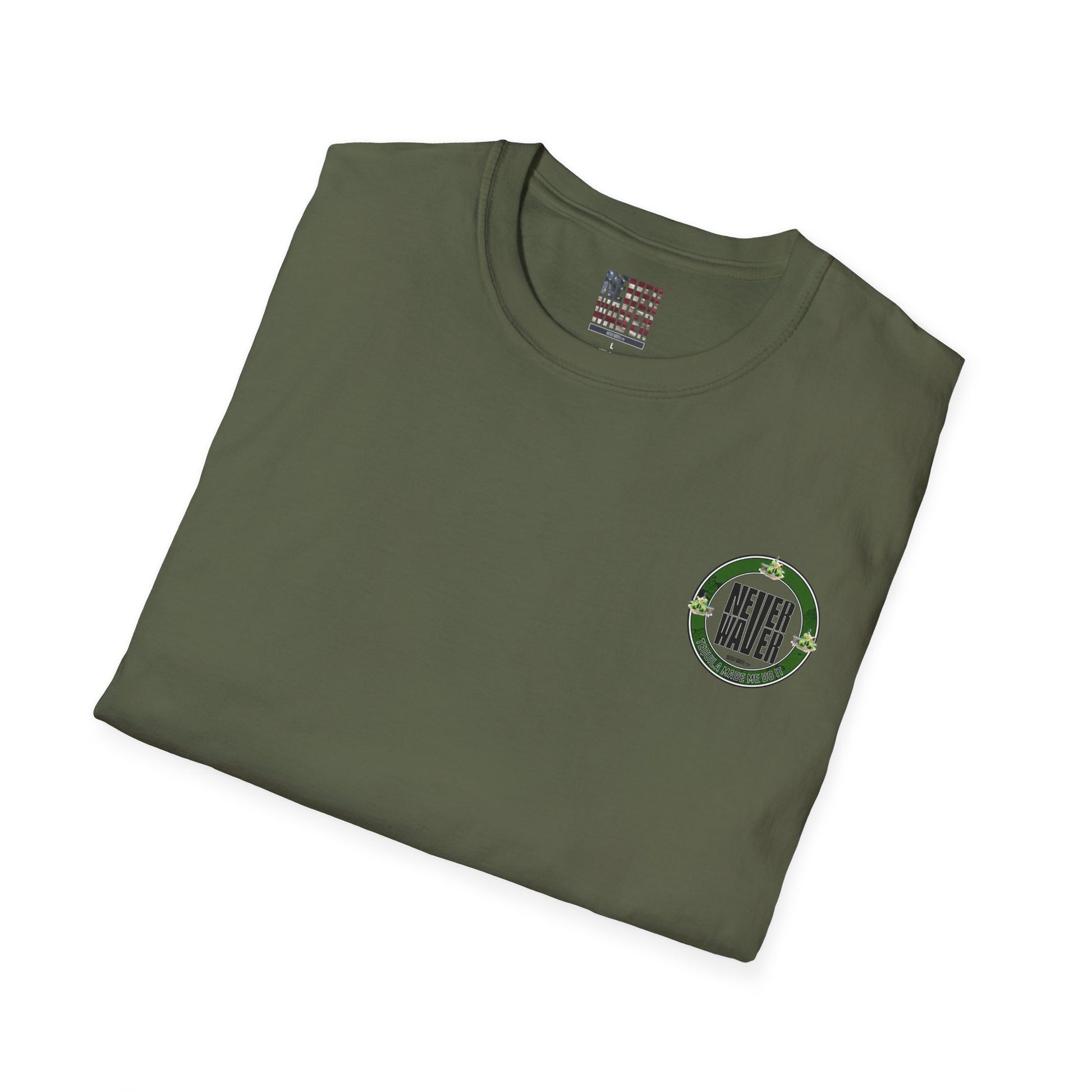 Unisex T-Shirt Never Waver Tequila Made Me Do It - Never Waver