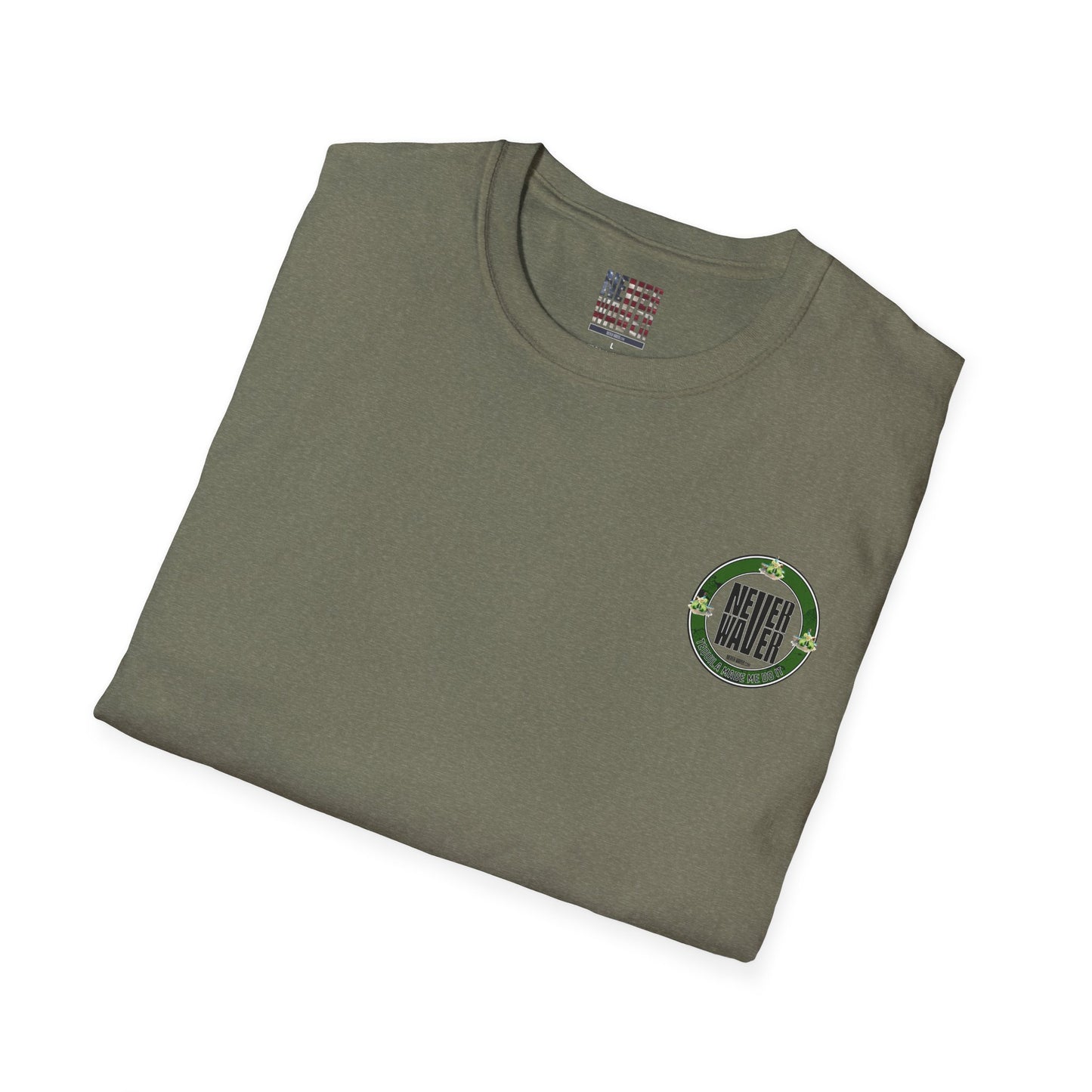 Unisex T-Shirt Never Waver Tequila Made Me Do It - Never Waver