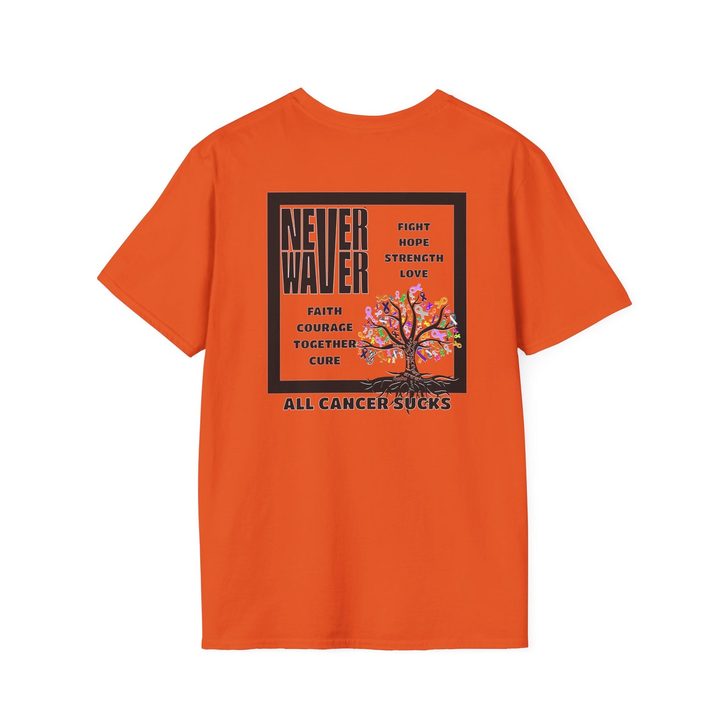 Never Waver ALL CANCERS SUCK! Unisex T-Shirt - Never Waver