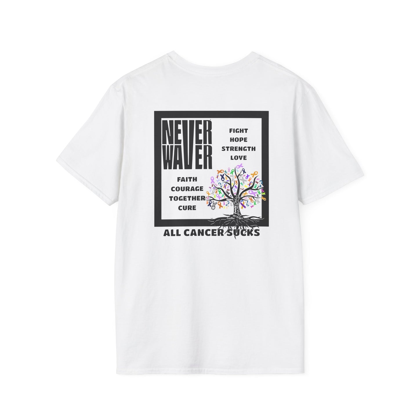 Never Waver ALL CANCERS SUCK! Unisex T-Shirt - Never Waver