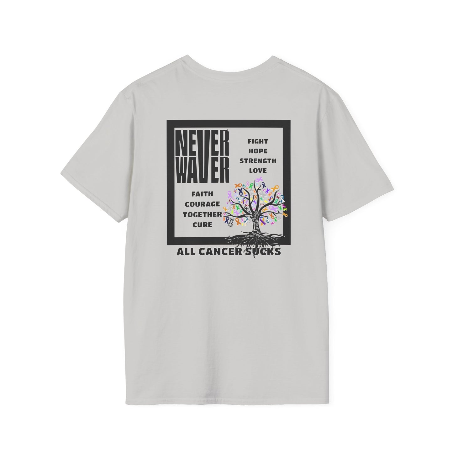 Never Waver ALL CANCERS SUCK! Unisex T-Shirt - Never Waver