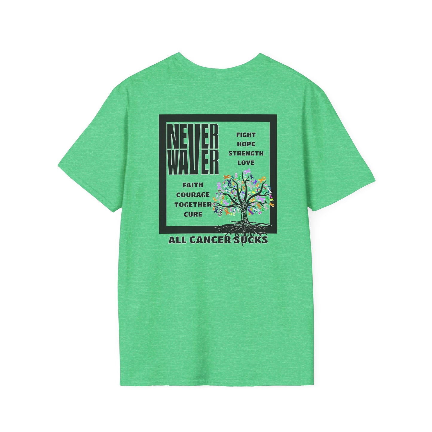 Never Waver ALL CANCERS SUCK! Unisex T-Shirt - Never Waver
