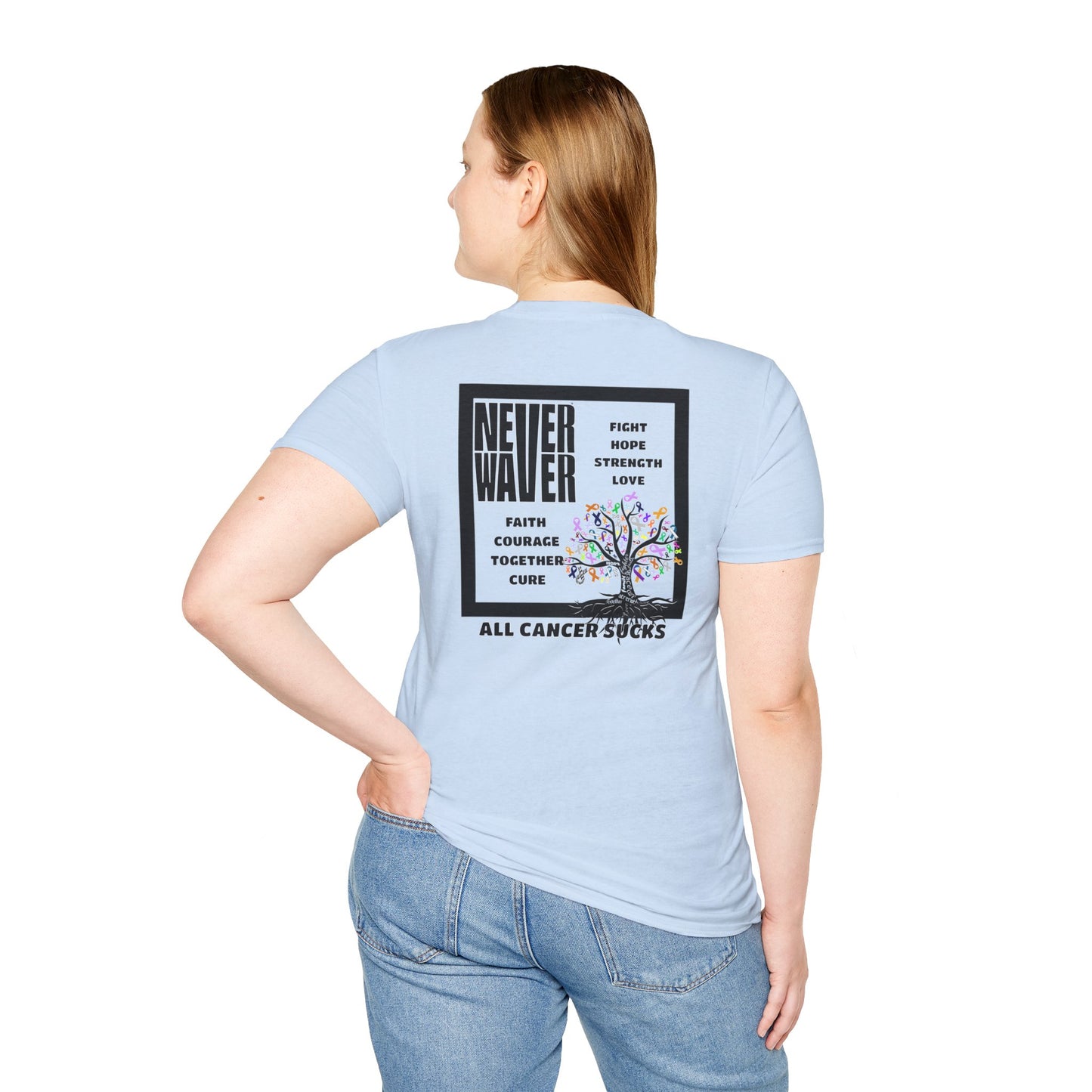 Never Waver ALL CANCERS SUCK! Unisex T-Shirt - Never Waver
