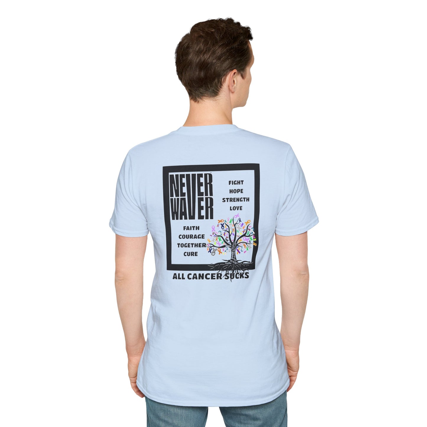 Never Waver ALL CANCERS SUCK! Unisex T-Shirt - Never Waver
