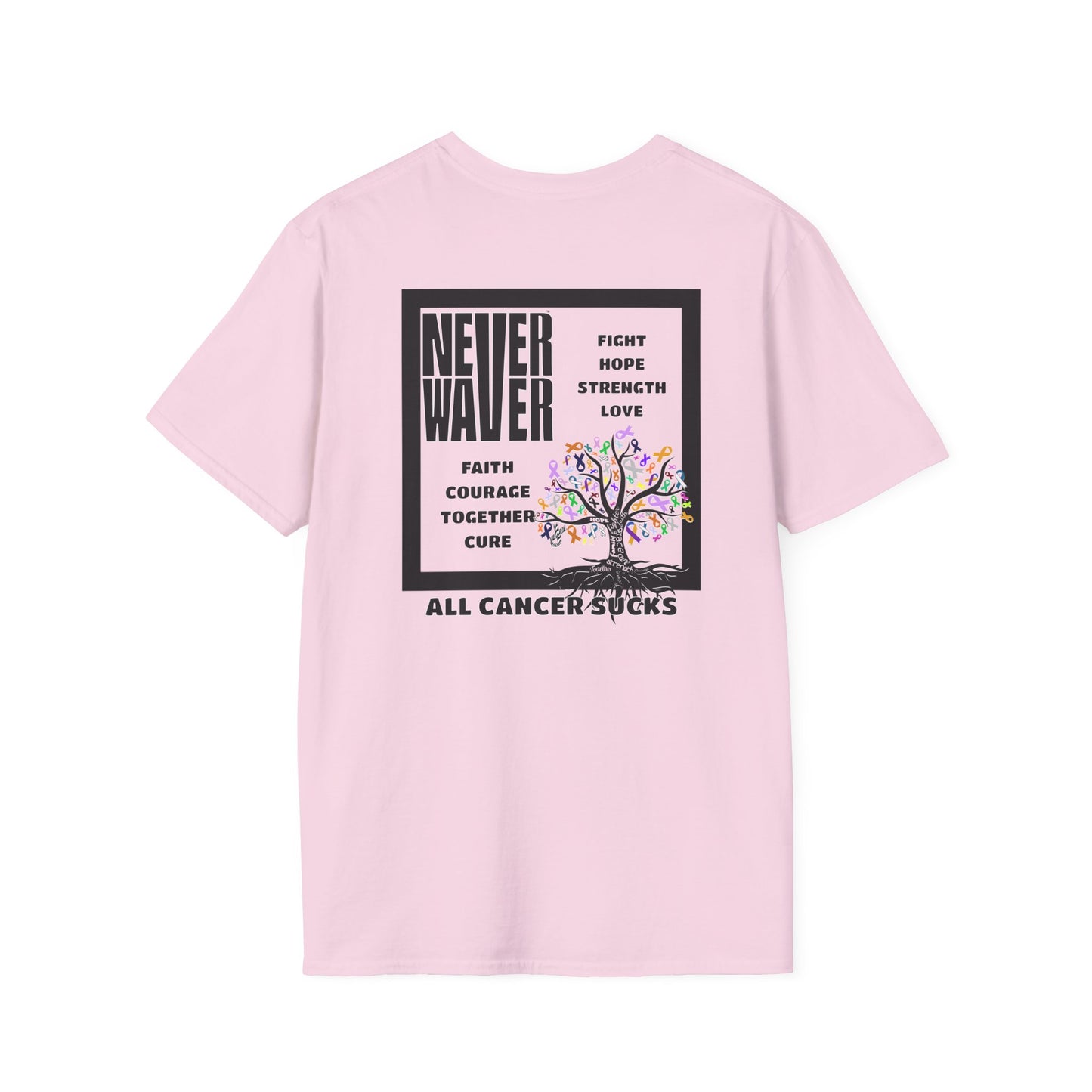 Never Waver ALL CANCERS SUCK! Unisex T-Shirt - Never Waver