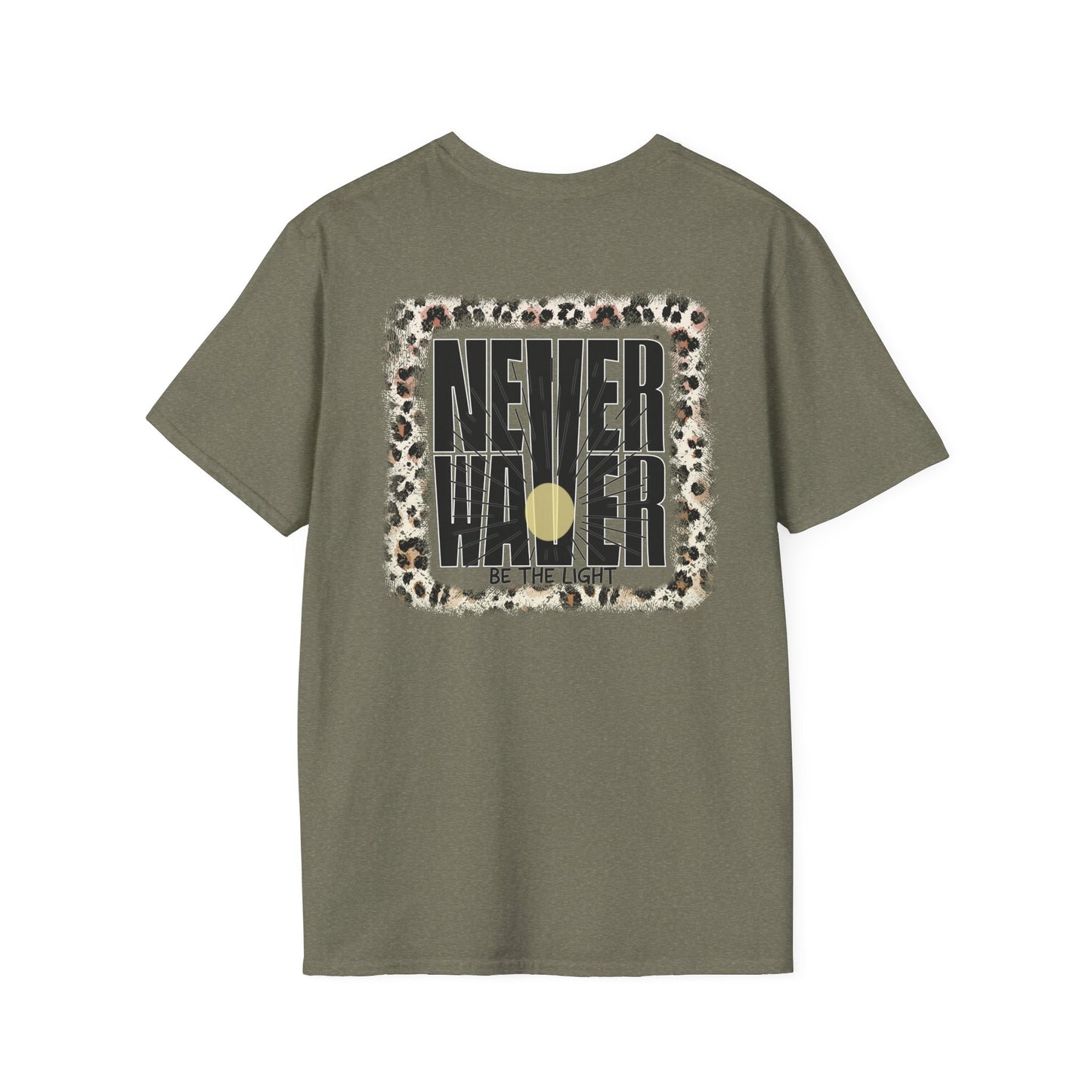 NEVER WAVER Be The Light Unisex Soft style T-Shirt - Never Waver