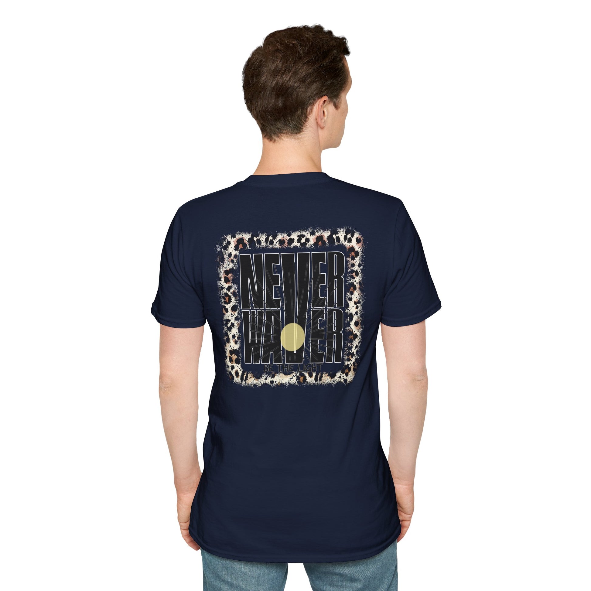 NEVER WAVER Be The Light Unisex Soft style T-Shirt - Never Waver