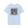 NEVER WAVER Be The Light Unisex Soft style T-Shirt - Never Waver