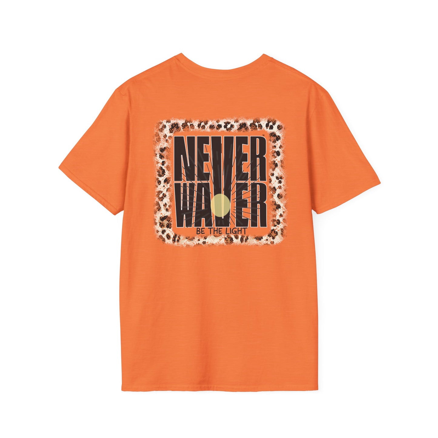 NEVER WAVER Be The Light Unisex Soft style T-Shirt - Never Waver