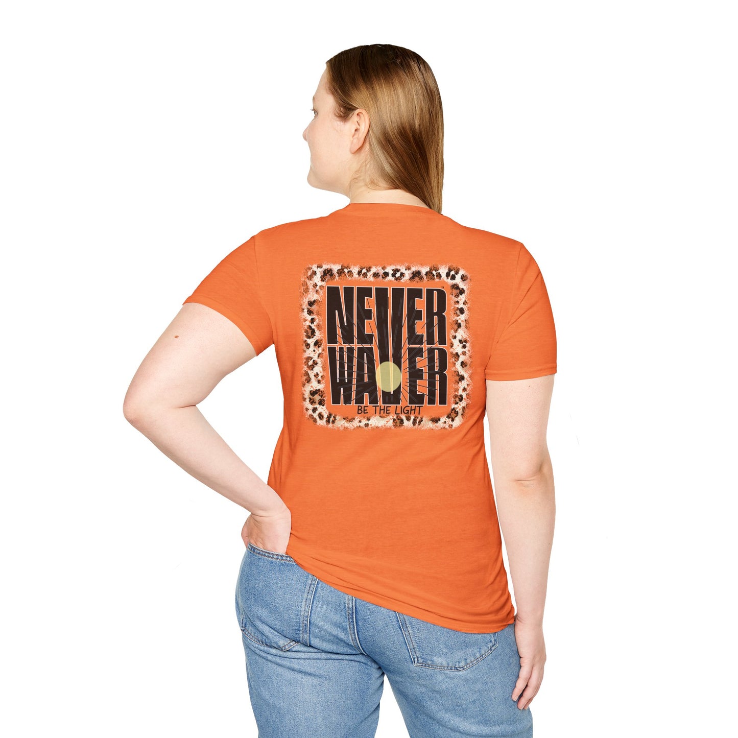 NEVER WAVER Be The Light Unisex Soft style T-Shirt - Never Waver