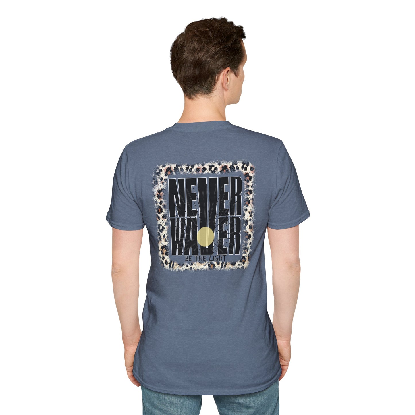 NEVER WAVER Be The Light Unisex Soft style T-Shirt - Never Waver
