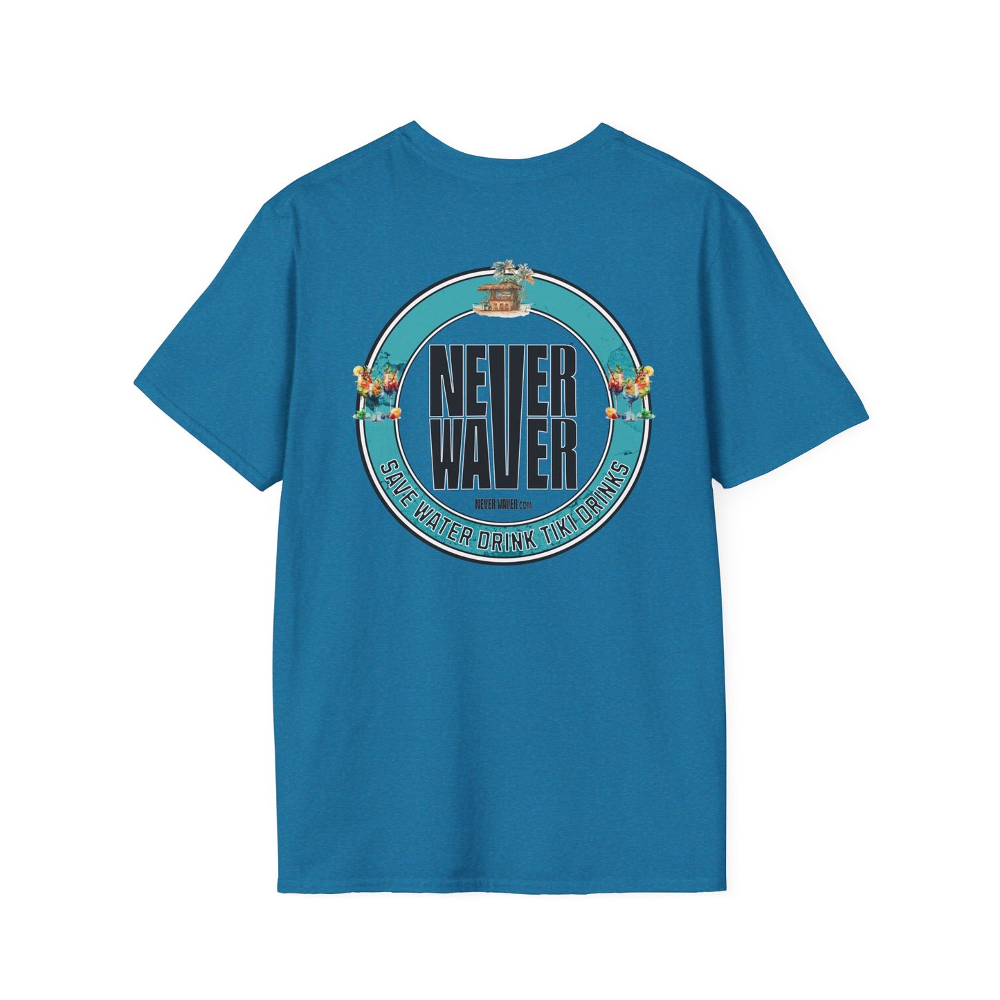 Never Waver Save Water Drink Tiki Drinks Unisex Soft style T-Shirt - Never Waver
