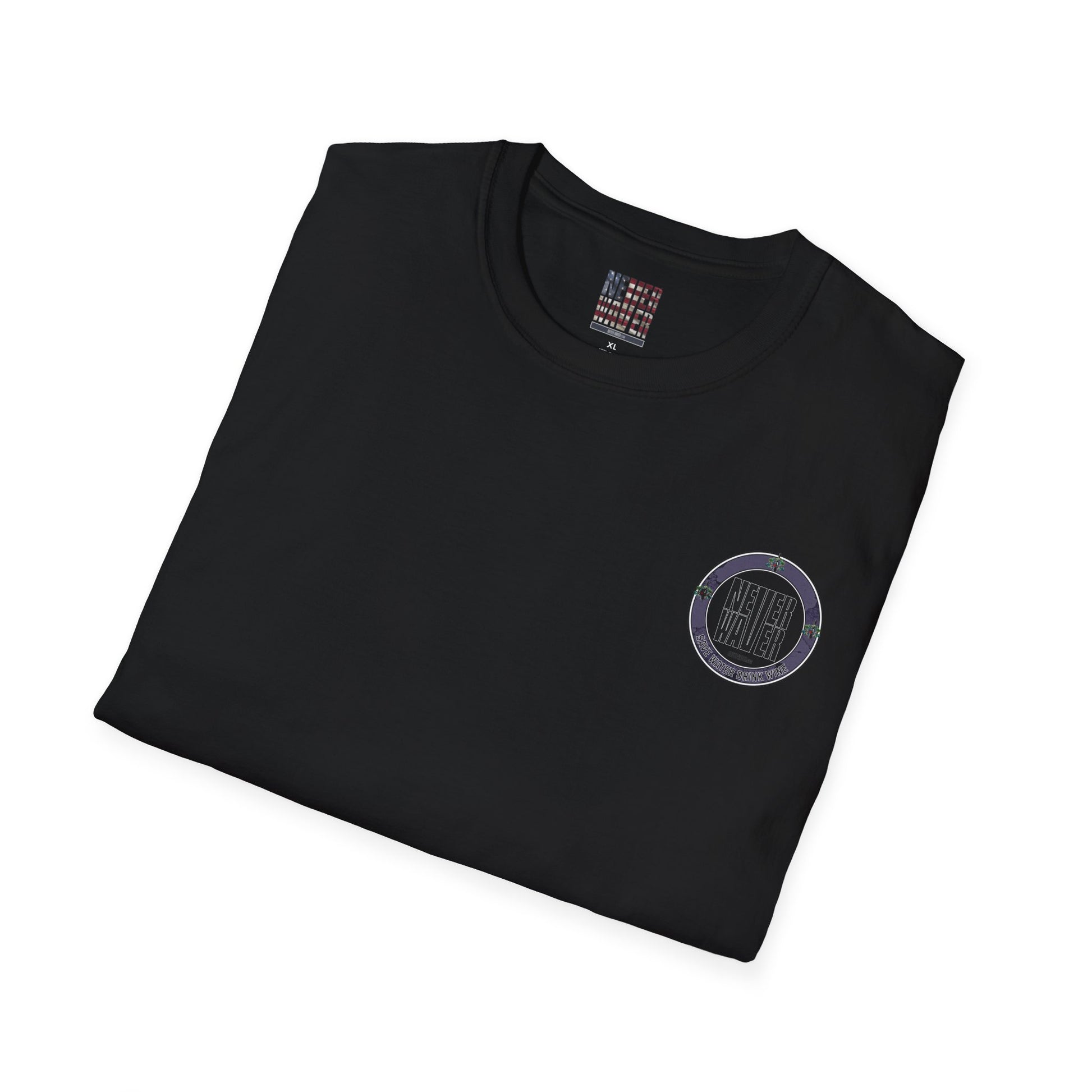 Never Waver Save Water Drink Wine Unisex Soft style T-Shirt - Never Waver