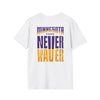 Minnesota Fans Never Waver Unisex Softstyle T-Shirt - Never Waver
