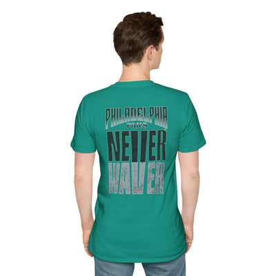 Philadelphia Fans Never Waver Unisex Softstyle T-Shirt - Never Waver