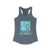 Never Waver Don't Wish For It work For It Women's Ideal Racerback Tank - Never Waver