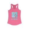 Never Waver Don't Wish For It work For It Women's Ideal Racerback Tank - Never Waver