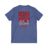 Motivational V-Neck Tee - Never Waver Dream Believe Achieve - Never Waver